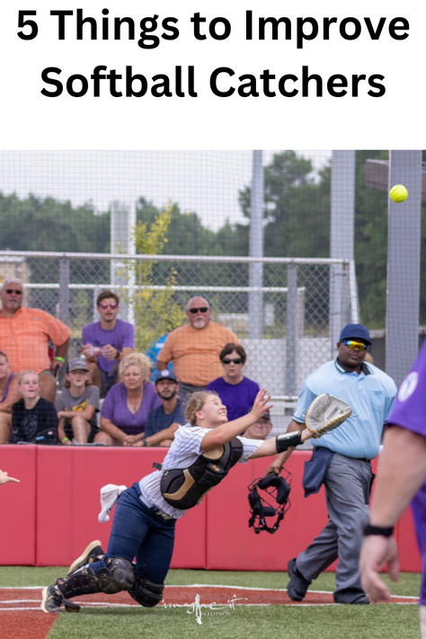 5 Things to Improve Softball Catchers: Boost Skills and Confidence Softball Teams, Travel Softball, Softball Tournament, Softball Tournaments, Softball Drills, Softball Catcher, Travel Team, Softball Team, 5 Things