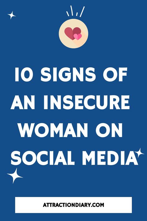 10 signs of an insecure woman on social media - attractiondiary.com. Social Media Oversharing, Signs Of Insecurity, Insecure Women, Dealing With Insecurity, Immature Adults, Podcast Topics, Social Media Usage, Success And Happiness, Dating Tips For Women