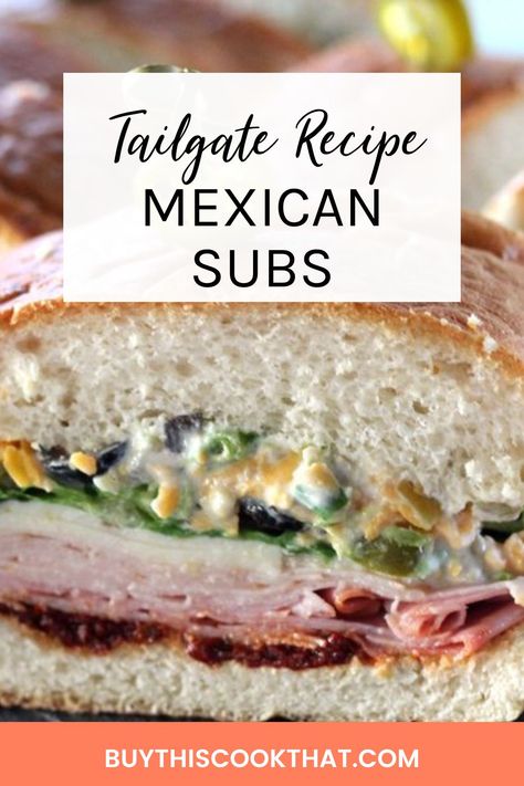 Mexican Sub Sandwiches #subsandwich #submarinesandwich #gamedayfood #homegating #tailgating Tailgate Sandwiches Cold, Mexican Sandwich Recipe, Sub Sandwiches Ideas, Sub Recipes Sandwiches, Turkey Sub Sandwich Ideas, Sub Sandwich Bar, Hot Subs Sandwiches Ideas, Sub Sandwich Ideas, Mexican Sandwiches