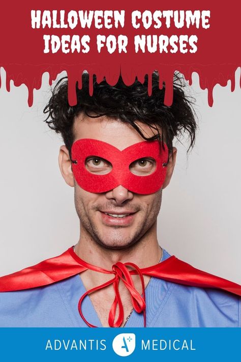 Image of man in blue scrubs with a red mask and cape mimicking a superhero or superman. Red graphical drippings representing blood are dripping from the top with the words "Halloween Costume Ideas for Nurses" written in white. Bottom banner says "Advantis Medical", travel nursing agency. Halloween Costumes For Nurses In Scrubs, Halloween Costume Ideas For Nurses At Work, Halloween Scrubs Costume, Nursing Halloween Costumes, Costumes For Nurses At Work Halloween, Halloween Costumes For Healthcare Workers, Scrub Halloween Costume Ideas, Halloween Costumes With Scrubs, Costumes For Nurses At Work