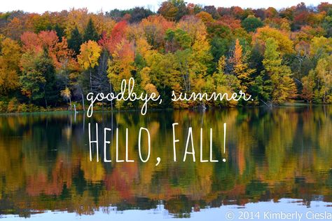 "Goodbye Summer ... Hello Fall! Goodbye Summer Hello Fall, Goodbye Summer, Hand Writing, Favorite Season, Hello Fall, Hello Autumn, Little People, Fall Season, Lockscreen Screenshot