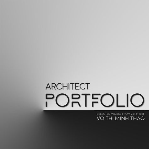 Architect Porfolio by Vo Thi Minh Thao Architect Portfolio Design, Architecture Portfolio Layout, Company Portfolio, Portfolio Covers, Portfolio Layout, Cover Page, Architecture Portfolio, Digital Publishing, Cover Pages