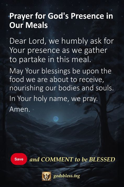 Prayer for God's Presence in Our Meals Prayers For Mealtime, Prayer For Meal Time, Grace Prayers Before Meals, Saying Grace Before Meals Prayer, Prayer For Food Meals, Gods Grace Quotes Spiritual Inspiration, Prayer Before Eating Meals, Prayer For Fasting, Prayers For Grace