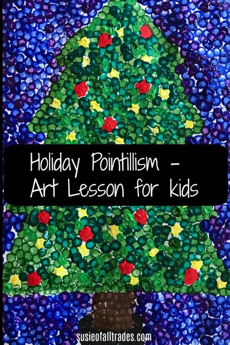 Elementary art lesson about George Seurat and pointillism.  Includes powerpoint presentation with project instructions. Pointalism Art For Kids Easy, 1st Grade Christmas Art Lesson, Christmas Pointillism, Pointillism Art For Kids, Christmas Art Elementary, Elementary Christmas Art Projects, Christmas Art Lessons Elementary, Pointillism For Kids, Pointillism Art Projects