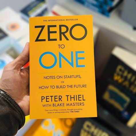 Zero to One Peter Thiel Zero To One Book, Zero To One, Entrepreneurship Books, Business Books Worth Reading, Larry Page, Books You Should Read, Top Books To Read, Business Video, English Book