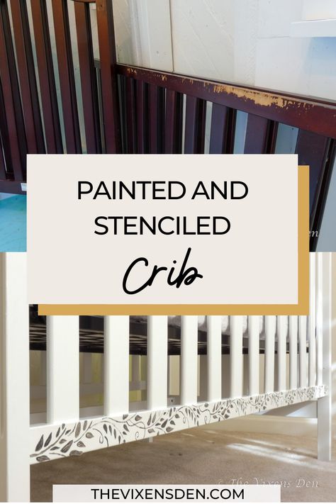 This sweet crib was ready for a new look to go along with its new nursery. This project involved sanding down the scratches and scuffing the finish to prep for paint, before priming, painting, and finally stenciling. It was a lot of fun and the new owner seems very pleased! Click over to thevixensden.com to see all the steps and lessons learned in this adorable crib makeover. Then sign up so you hear about all of the fun new projects! Two Tone Crib, Paint Crib Diy, Diy Crib Painting Ideas, Crib Makeover Paint, Painting A Crib Safely, Diy Crib Makeover, Painting Crib Diy, Crib Color Ideas, Painted Crib Ideas