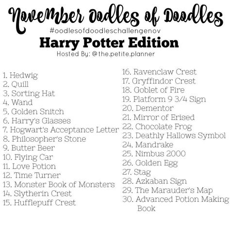 The results are in and Harry Potter won by a mile! Here are your prompts! • To Participate: • Starting on November 1st, doodle, draw, paint, etc. to the corresponding prompt. Then, upload it to Instagram and tag me @the.petite.planner and use the hashtag #oodlesofdoodleschallengenov. Also, click the hashtag to see other posts from participants and ahow them some love. • Join in whenever! Have fun! And if you want, tag a friend to do the challenge with you. Platform 9 3/4 Sign, Doodle Challenge, 30 Day Art Challenge, Art Journal Challenge, Daily Doodles, Hogwarts Acceptance Letter, 30 Day Drawing Challenge, To Do List Printable, Art Journal Prompts