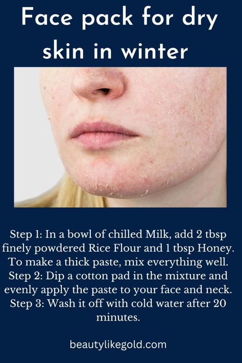 DIY Facepack for dry skin in winters. Dry Face Remedy, Dry Patchy Skin, Dry Skin In Winter, Dry Face Mask, Natural Face Pack, Homemade Face Pack, Skin Care Home Remedies, Winter Skin Care Routine, Mask For Dry Skin