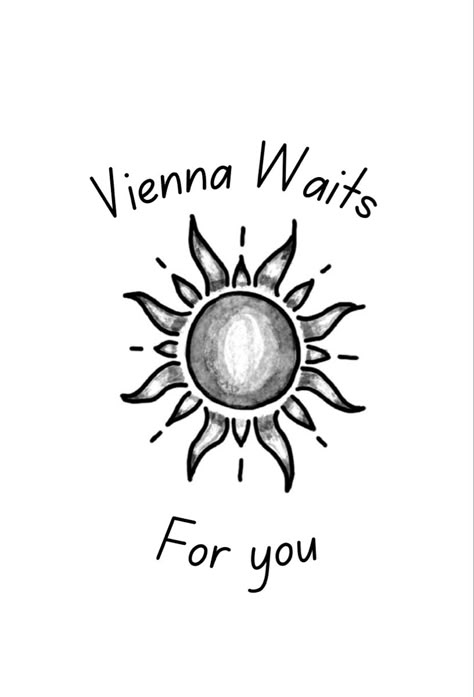 Newsies Tattoo Ideas, Vienna Waits For You Tattoo, Vienna Tattoo, Sam Tattoo, Vienna Waits For You, Song Tattoos, Music Things, Cute Little Tattoos, E Tattoo