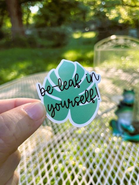 Be-Leaf In Yourself! A cute little message on a cute little monstera leaf.

~ 1.75" x 1.75" glossy vinyl sticker

Made on durable, high quality, water-resistant vinyl sticker paper. Be Leaf In Yourself, Beleaf In Yourself, Bottle Plant, Plant Stickers, Plants In Bottles, Joy Art, Positive Gift, Leaf Plant, Vinyl Sticker Paper