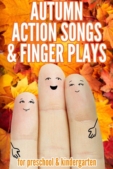 Autumn/Fall Themed Action Songs and Finger Plays for preschool and kindergarten Fall Storytime Ideas, Fall Preschool Songs Circle Time, Autumn Songs For Preschool, Fall Music And Movement Preschool, Finger Plays For Preschool, Fall Music And Movement For Toddlers, Preschool Fall Songs And Fingerplays, Thankful Songs, Fall Storytime