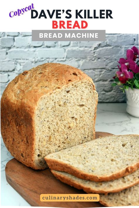 Rustic Bread In Bread Machine, Half Wheat Half White Bread Machine, Salt Grass Bread Recipe, Homemade Wheat Bread Recipes Breadmaker, Daves Bread Recipe, Bread Machine Loaf Recipes, Bread Maker Wheat Bread Recipe, Dave’s Killer Bread Recipes, Bread Machine Rustic Bread Recipes