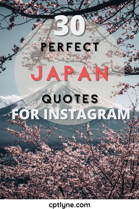 Searching for inspiring quotes about Japan? Check out 30 amazing quotes about Japan for you. And great Japan captions for Instagram! | japan travel photography | Tokyo travel beautiful places | Tokyo Travel Journal | what to do in Tokyo | things to do japan / best things to do in japan / Tokyo tips travel guide / Japa travel tips / japan quotes | short quotes japan | japan instagram captions | japan puns | japan famous quotes | japan things to know Japan Travel Captions, Japan Quotes Japanese Phrases, Tokyo Captions Instagram, Japan Captions Instagram, Japan Captions, Tokyo Quotes, Tokyo Tips, Instagram Captions Travel, Tokyo Things To Do