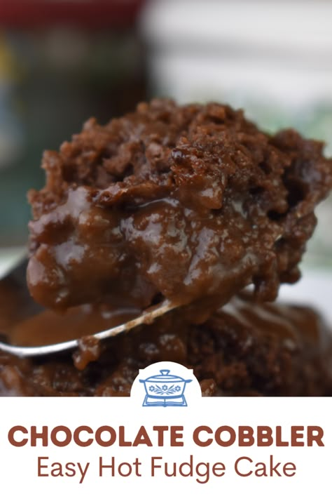 Easy Hot Fudge Cake, Dump Cakes With Chocolate Cake, Hot Fudge Cake Recipe, Southern Chocolate Cobbler, Hot Fudge Pudding Cake Recipe, Chocolate Cobbler Recipe, Black People Food Recipes, Easy Hot Fudge, Hot Fudge Pie