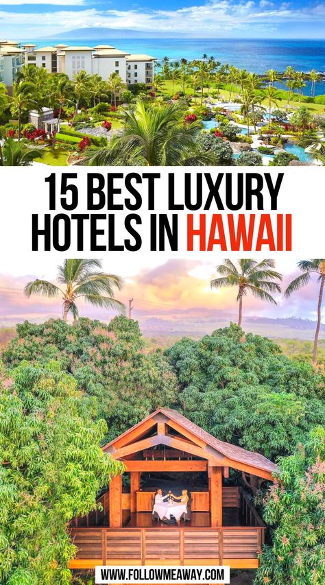 15 Best Luxury Hotels In Hawaii Hawaii Luxury Resorts, Luxury Hawaii Vacation, Hawaii With Kids, Hawaii Bucket List, Hawaii 2023, Hotels In Hawaii, Luxury Places, Hawaii Luxury, Hawaiian Resorts