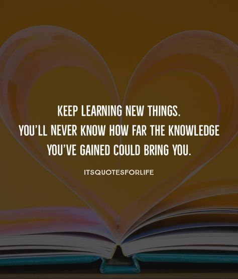 Thirst For Knowledge, 2024 Quotes, That's So Raven, School Board Decoration, Lifelong Learning, Board Decoration, Learning Quotes, Never Stop Learning, Knowledge Quotes