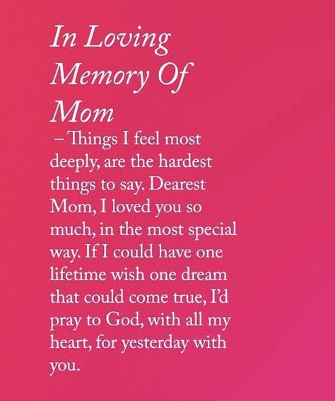 Rip Mom Quotes I Miss You, I Need My Mom, Rip Mom Quotes, In Loving Memory Of Mom, Loving Memory Of Mom, Miss My Mom Quotes, Miss U Mom, Being A Good Parent, Miss You Mum