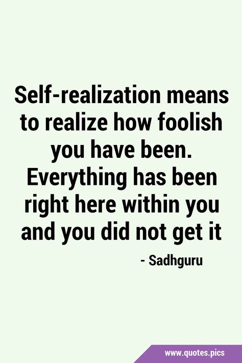 Self Realization Quotes, Realization Quotes, Self Realisation, Consciousness Quotes, Body Positive Quotes, Self Realization, Quotes Pics, Self Growth, Body Positive