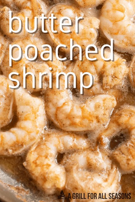 Buttery Shrimp Recipes, Poached Shrimp Recipes, Poached Lobster In Butter Recipe, Broiled Seafood, Butter Poached Shrimp, Buttered Shrimp, Poached Shrimp, Easy Delicious Appetizers, Butter Poached Lobster