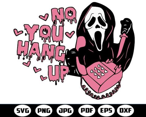 No You Hang Up Scream Svg, No You Hang Up Scream, Scream Png, Ghost Face Svg, Cricut Tumbler, Birthday 22, Brother Scanncut2, Horror Fanatic, Heart Clip