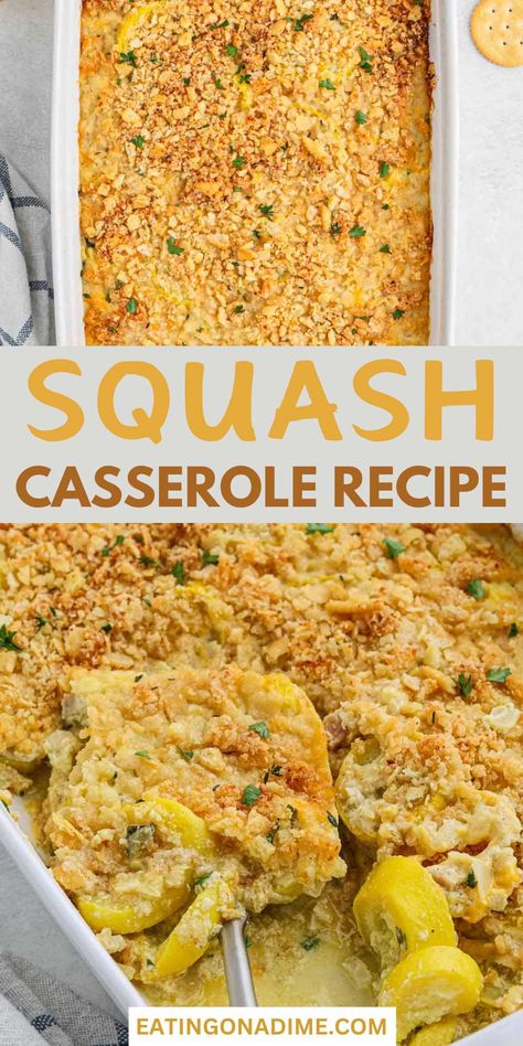 This Homemade Squash Casserole is a delicious side dish that is perfect for all your holiday dinners. Slice squash is baked in a creamy sauce for a family favorite side. Squash Casserole is the perfect side dish to prepare all year long. The slice squash bakes tender in a creamy sauce and a crunchy topping. You will be amazed how delicious this casserole side dish is! #eatingonadime #squashcasserole #easyrecipe Simple Squash Casserole, Thanksgiving Squash Casserole, Slap Your Mama Squash Casserole, Banana Squash, Easy Squash Recipes, Dinners Simple, Squash Dishes, Southern Squash Casserole, Summer Squash Casserole