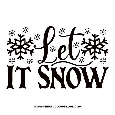 Let It Snow Svg Free, Let It Snow Svg, Pet Crafts, Business Pictures, Cricut Images, Crazy Dog Lady, Christmas Words, Bunny Svg, Dad Life