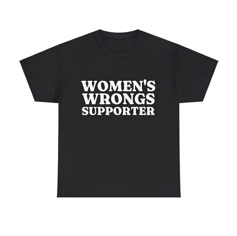 Women's Wrongs Supporter, Funny Meme Shirt, Oddly Specific Shirt, Funny Y2K Tshirt, Sarcastic Meme Shirt, Funny Gift, Parody Shirt Meme Shirts Graphic Tees, Cursed Shirts, Silly Shirts, Meme Shirts, Y2k Tshirt, Silly Shirt, Revealing Outfits, Oddly Specific, Roblox Clothing