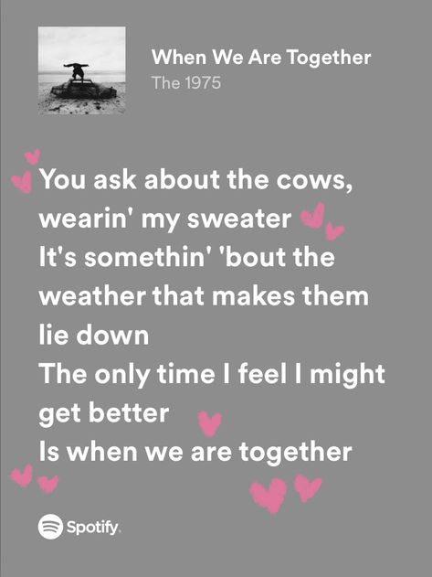 Be My Mistake The 1975 Lyrics, When We Are Together The 1975, Be My Mistake The 1975, The 1975 Aesthetic Lyrics, The 1975 Quotes, The 1975 Aesthetic, The 1975 Merch, 1975 Lyrics, This Must Be My Dream