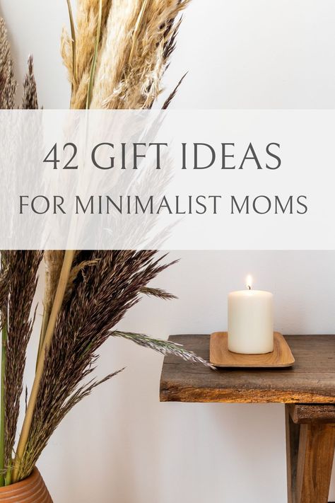 42 Minimalist gift ideas for Mother's Day Simple Birthday Gift For Mom, Small Gift For Mom, Simple Gifts For Mom, Mum Present Ideas, Simple Mothers Day Gifts, Crunchy Mom Gifts, Moms Gift Ideas, Gifts For Minimalists, Minimalist Gift Ideas