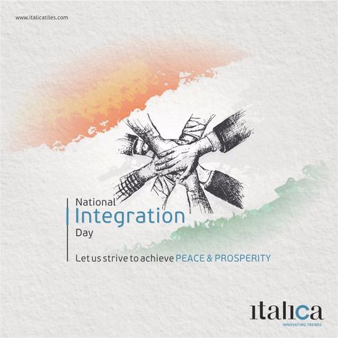 Let us strive to achieve Peace & Prosperity  National Integration Day! #italica #tiles #ItalicaTiles #FloorTiles #national #integration #Day Indra Gandhi, National Integration, Creative Thoughts, National Days, Unity In Diversity, Abstract Geometric Art, Anime Canvas, All Quotes, National Day