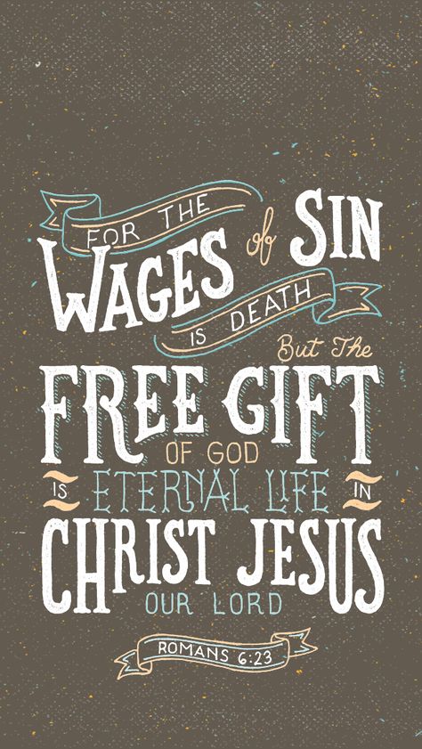 Romans 6:23 Wages Of Sin, Daily Bible Verses, Bible Verse Of The Day, Romans 6 23, Scripture Art Print, Romans 6, Scripture Memorization, Read The Bible, Be Encouraged