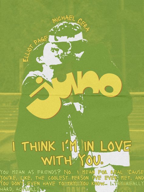 juno (2007) movie poster "i think i'm in love with you" Juno Movie Poster, Juno Poster, Juno Macguff, Juno Aesthetic, Hamburger Phone, Juno 2007, Juno Movie, 2007 Aesthetic, Green Movie