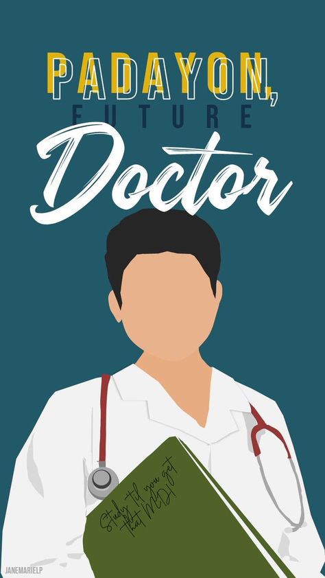 Padayon Future Wallpaper Doctor, Padayon Future Doctor, Padayon Future Wallpaper, Padayon Future Nurse, Doctor Wallpaper, School Discipline, Aesthetic Doctor, Bullet Journal 2019, Medical Wallpaper