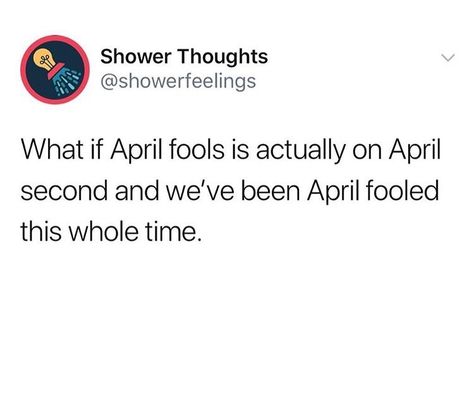 Weird Shower Thoughts, Mind Blowing Thoughts, Weird Thoughts, Funny Deep Thoughts, 2am Thoughts, High Jokes, 3am Thoughts, Shower Thoughts, Funny Thoughts