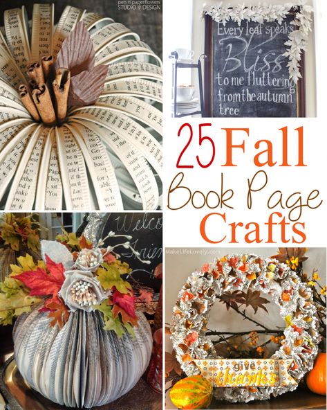 25 Fall Book Page Crafts - The Scrap Shoppe Paper Leaf Wreath, Page Crafts, Book Page Garland, Book Page Wreath, Old Book Crafts, Recycled Book, Book Page Crafts, Book Page Art, Paper Wreath