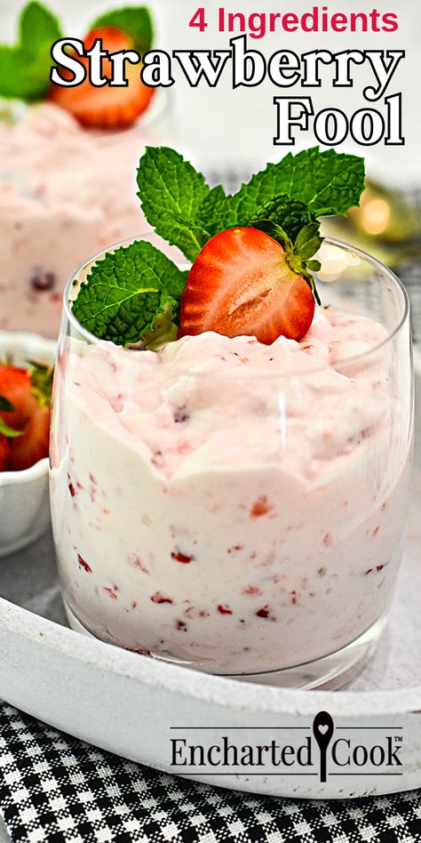 Strawberries and cream are in dessert glasses garnished with mint and a halved strawberry with text overlay. Strawberries And Whipped Cream Ideas, Whip Cream Pudding Desserts, Strawberry And Whipped Cream Desserts, Strawberry Fool Recipe, Fruit And Whipped Cream Desserts, Fruit Whipped Cream Desserts, Dessert With Whip Cream, Easy Whipped Cream Desserts, Strawberry And Cream Dessert