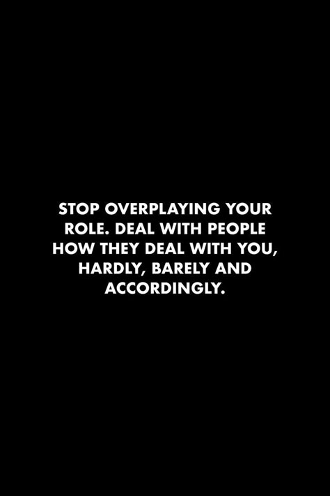 People Used You Quotes, Do Not Help People Quotes, Not Dealing With People Quotes, No It All Quotes People, Value Your Self Quotes, Real Ones Quotes People, Hot And Cold Quotes Feelings, No Time For People Quotes, Dont Value You Quotes