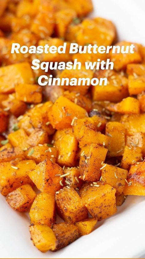 30min · 6 servings  This simple roasted cinnamon butternut squash with fresh herbs is as easy and straightforward as possible! The butternut squash is crisp on the outside, soft on the inside, and seasoned with warm cinnamon spice and fresh herbs. It’s the perfect winter side dish!  Ingredients  • 3 cups butternut squash  • 2 tsp olive oil  • 1 tsp cinnamon  • salt and pepper to taste Easy Butternut Squash Recipes, Cinnamon Butternut Squash, Vegan Butternut Squash Recipes, Butternut Squash Side Dish, Butternut Squash Recipes Easy, Winter Side Dishes, Butternut Squash Cubes, Butternut Squash Recipes, Cinnamon Spice