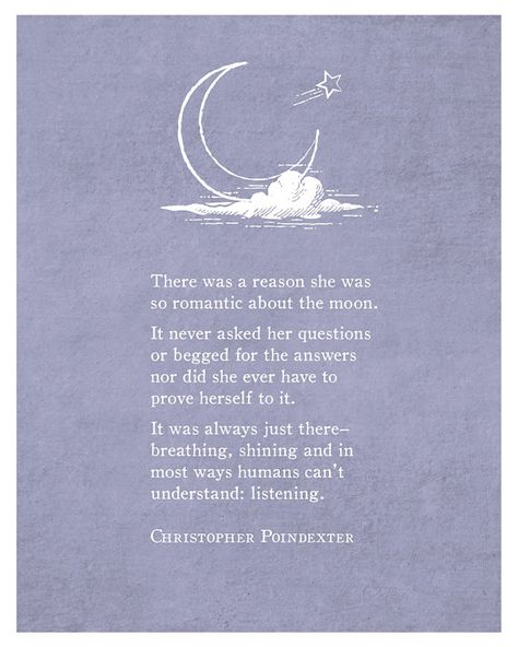 Christopher Poindexter, Moon Quotes, Moon Moon, Poetry Art, A Poem, Poem Quotes, Couple Quotes, E Card, Poetry Quotes