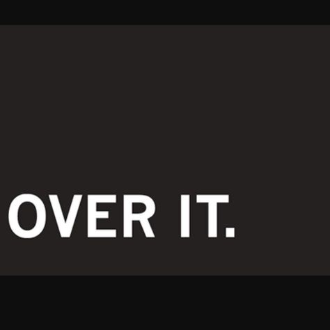 I'm so over your crap. I'm over this f day. I'm over the BS. I'm OVER IT. #overit So Over It Quotes, Im Over It, So Over It, Over It Quotes, It Quotes, Crumpets, Word Up, Foodie Food, London Life