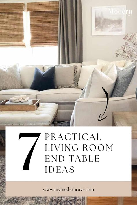 End Table Placement Living Rooms, End Table Ideas, Living Room End Table Decor, Side Table Organization, Room Seating Area, Living Room End Table, Table Behind Couch, Rectangular Living Rooms, Behind Couch