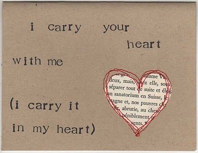 i carry you in my heart - Google Search I Carry Your Heart Poem, Valentines Day Card Sayings, Heart Poem, Valentines Poems, Valentines Day Poems, Ee Cummings, Heart Quote, Poetry Activities, E E Cummings