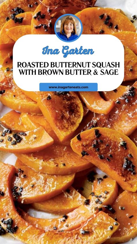 Ina Garten Roasted Butternut Squash With Brown Butter & Sage Roasted Butternut Squash Brown Butter Sage, Green Bean And Butternut Squash Recipe, Roasted Butternut Squash Slices, Butternut Squash Green Beans, Roasted Butternut Squash Rings, Butternut Squash Sage Recipes, Brown Butter Sage Butternut Squash, Whole Roasted Butternut Squash, Butternut Squash Seasoning