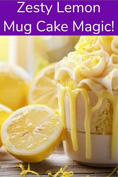 A creamy lemon mug cake with vibrant citrus drizzle and fresh lemons in the background. Cake In A Mug Microwave With Box Cake, Lemon Mug Cake Microwave, Desserts In A Mug, Easy Mug Cake Recipe, Mug Dessert, Mug Dessert Recipes, Mug Deserts, Microwave Mug Recipes, Banana Mug Cake