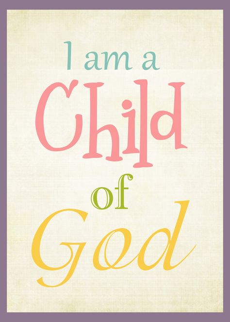 A Pocket full of LDS prints: Free LDS Primary & Youth Printables Lds Printables Free, Proclamation To The World, Lds Printables, A Child Of God, Lds Primary, Music Ideas, Lds Church, Child Of God, Lds Quotes