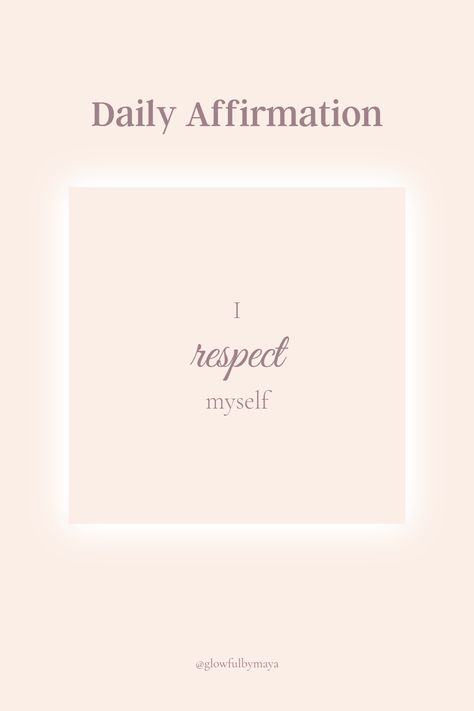 Daily affirmation by glowfulbymaya - I respect myself [positivity grateful motivational happiness self love] I Respect Myself, Respect Myself, Academic Comeback, Self Concept Affirmations, Self Concept, Daily Affirmation, Manifestation Board, Solar Plexus Chakra, Self Respect