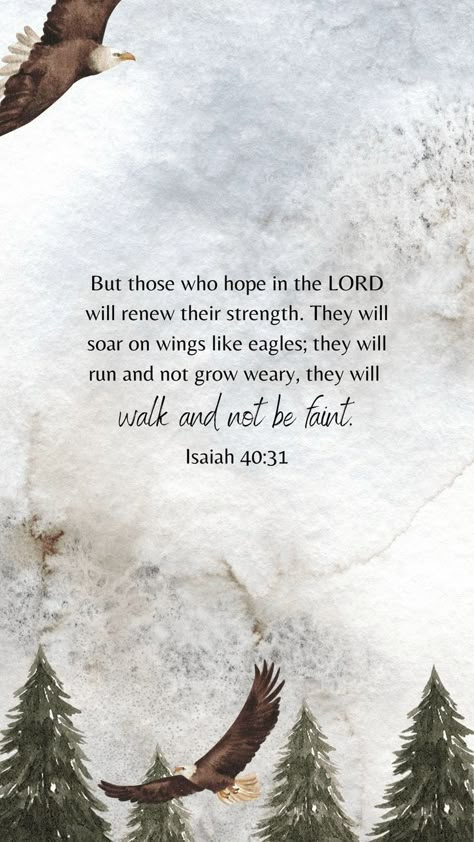 Bible Verse About Mountains, Bible Verse About Heaven, Strength Scripture Quotes Encouragement, Scripture Quotes Encouraging Healing, Eagle Bible Verse, Christian Quotes Powerful Faith, Bible Verse About Hope, Wisdom Bible Verses, Bible Verse Healing