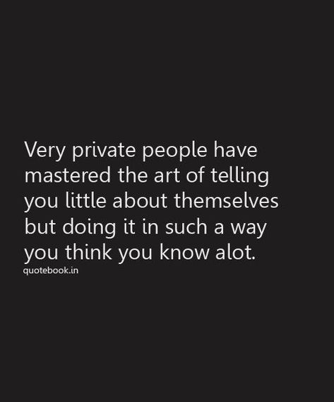 Private people Content Strategist, Real Thoughts, Friendship Relationship, Quotes And Notes, Marketing Consultant, Real Quotes, True Words, Wisdom Quotes, True Quotes