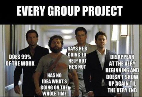 The make-up of every group project ever. Group Project, Teacher Memes, Group Projects, E Mc2, School Memes, Group Work, School Humor, E Card, School Life