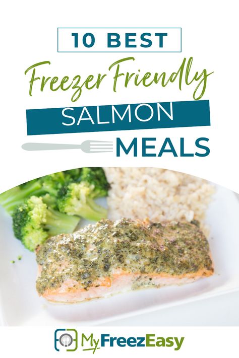 10 Easy Salmon Recipes for Make Ahead Freezer Meals - MyFreezEasy Crockpot Salmon, Freezer Breakfast Meals, Salmon Meal Prep, Freezer Friendly Meals, Freezable Meals, Freezer Meal Planning, Make Ahead Freezer Meals, Frozen Salmon, Healthy Freezer Meals